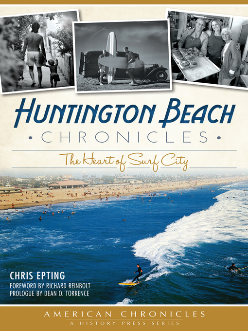 Title details for Huntington Beach Chronicles by Chris Epting - Available